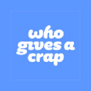 Who Gives A Crap